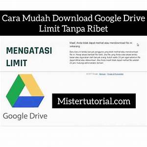 cara download google drive limit dengan vpn